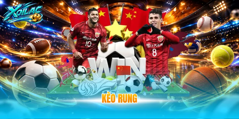 kèo rung